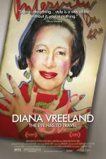 Watch Diana Vreeland: The Eye Has to Travel Sockshare