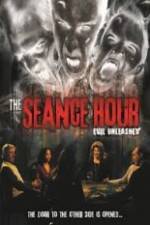 Watch The Seance Hour Evil Unleashed Sockshare