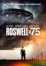 Watch Aliens, Abductions & UFOs: Roswell at 75 Sockshare