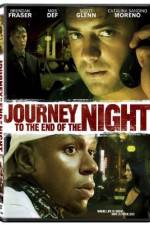 Watch Journey to the End of the Night Sockshare