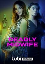 Watch Deadly Midwife Sockshare