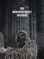 Watch The Quachita Beast incident Sockshare