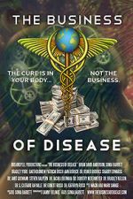 Watch The Business of Disease Sockshare