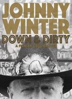 Watch Johnny Winter: Down & Dirty Sockshare