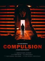 Watch Compulsion (Short 2017) Sockshare