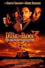 Watch From Dusk Till Dawn 3: The Hangman\'s Daughter Sockshare