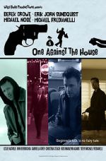 Watch One Against the House Sockshare