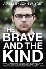 Watch The Brave and the Kind Sockshare