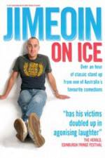 Watch Jimeoin - On Ice Sockshare