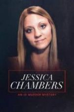 Watch Jessica Chambers: An ID Murder Mystery Sockshare