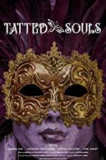 Watch Tatted Souls Sockshare