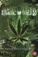 Watch Magic Weed: The Truth About Cannabis Sativa Sockshare