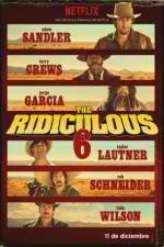 Watch The Ridiculous 6 Sockshare