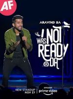 Watch I Was Not Ready Da by Aravind SA Sockshare