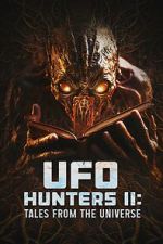 Watch UFO Hunters II: Tales from the universe Sockshare