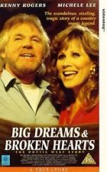 Watch Big Dreams & Broken Hearts: The Dottie West Story Sockshare