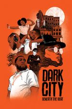 Watch Dark City Beneath the Beat Sockshare