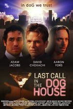 Watch Last Call in the Dog House Sockshare