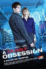 Watch A Deadly Obsession Sockshare