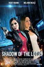 Watch Shadow of the Lotus Sockshare