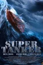 Watch Super Tanker Sockshare