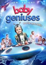 Watch Baby Geniuses and the Space Baby Sockshare