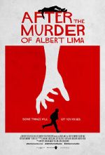 Watch After the Murder of Albert Lima Sockshare
