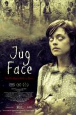 Watch Jug Face Sockshare