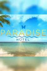 Watch Paradise Hotel Sockshare