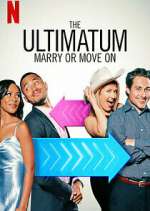 Watch The Ultimatum: Marry or Move On Sockshare
