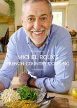 Watch Michel Roux's French Country Cooking Sockshare