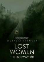 Watch Lost Women of Highway 20 Sockshare