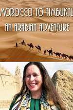 Watch Morocco to Timbuktu: An Arabian Adventure Sockshare