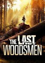 Watch The Last Woodsmen Sockshare