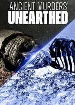Watch Ancient Murders Unearthed Sockshare