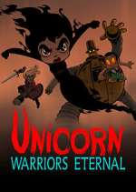Watch Unicorn: Warriors Eternal Sockshare