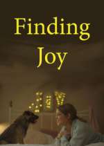 Watch Finding Joy Sockshare