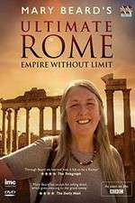 Watch Mary Beard's Ultimate Rome: Empire Without Limit Sockshare