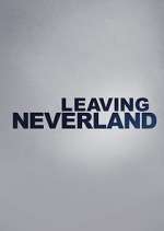 Watch Leaving Neverland Sockshare