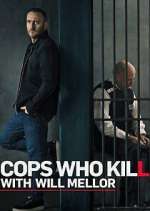 Watch Cops Who Kill with Will Mellor Sockshare