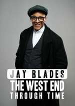 Watch Jay Blades: The West End Through Time Sockshare