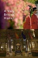 Watch A Very British Hotel Sockshare