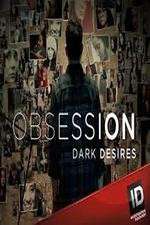 Watch Obsession: Dark Desires Sockshare