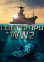 Watch Lost Ships of WW2 Sockshare