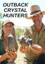 Watch Outback Crystal Hunters Sockshare