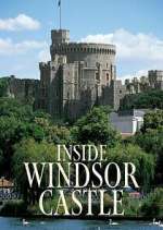 Watch Inside Windsor Castle Sockshare