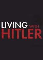 Watch Living with Hitler Sockshare