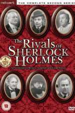 Watch The Rivals of Sherlock Holmes Sockshare