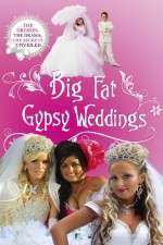 Watch Big Fat Gypsy Weddings Sockshare