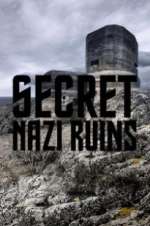 Watch Secret Nazi Ruins Sockshare